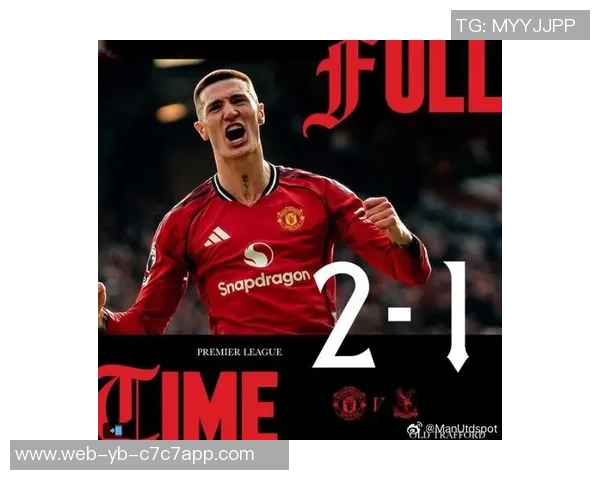 B费传射建功荣膺曼联本轮最佳球员助力击败水晶宫